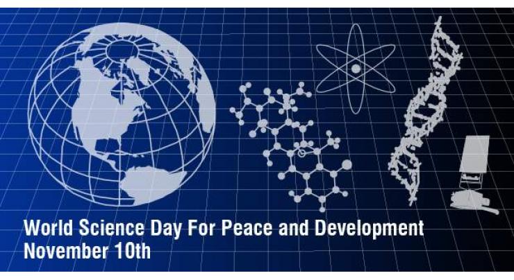World Science Day to be observed on Nov. 10 