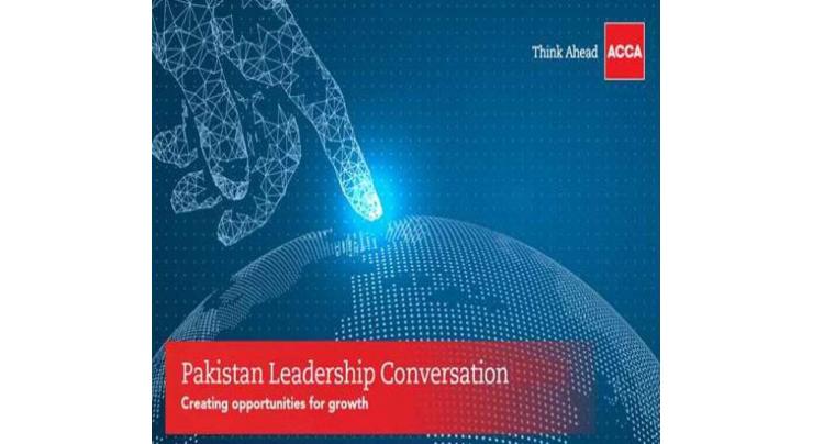 ACCA leads ‘Collective Vision for an Emerging Pakistan’ at the Pakistan Leadership Conversation 2018