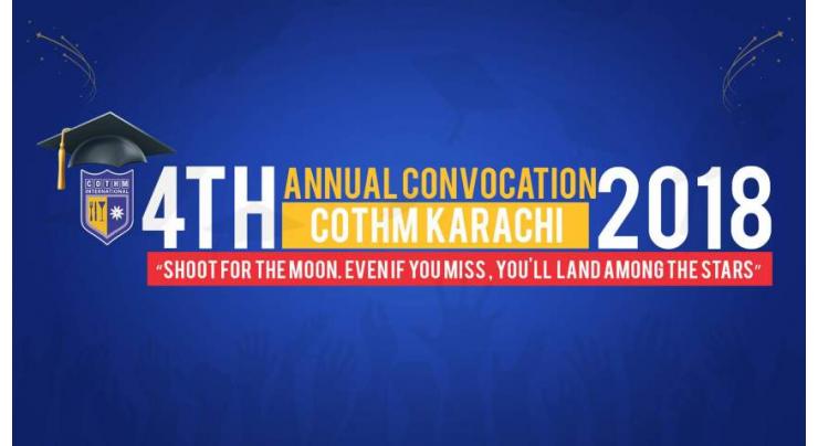 COTHM Karachi Holds Its 4th Annual Convocation With The Theme “Shoot For The Stars”, 100 Graduates Ready To Serve The Hospitality Industry Around The World.