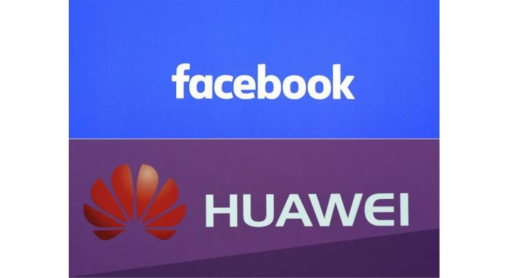 Facebook to cut off Huawei to comply with US sanctions
