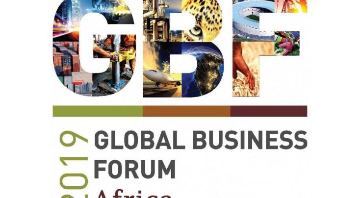 Global Business Forum Africa 2019 begins tomorrow in Dubai