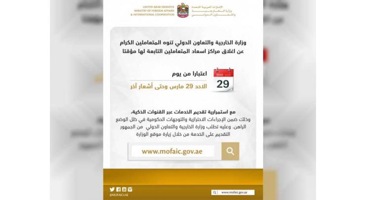 MoFAIC announces temporary closure of customer happiness centres