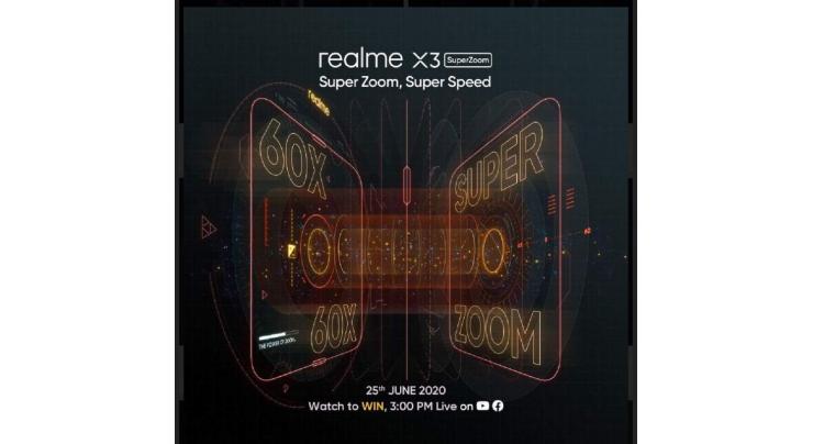 Realme X3 SuperZoom launching June 25th– 60x Hybrid Zoom Beyond Magnification