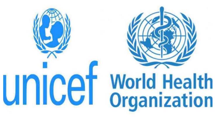 WHO,UNICEF recommit to accelerating  health well being at all ages
