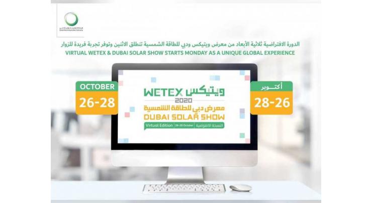 Virtual WETEX, Dubai Solar show start Monday