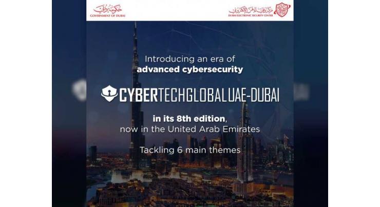 Dubai to host region’s first Cybertech Global event