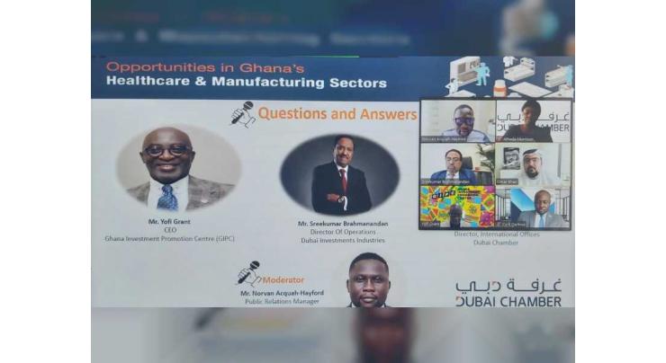 Dubai Chamber highlights business opportunities in Ghana’s healthcare, manufacturing sectors