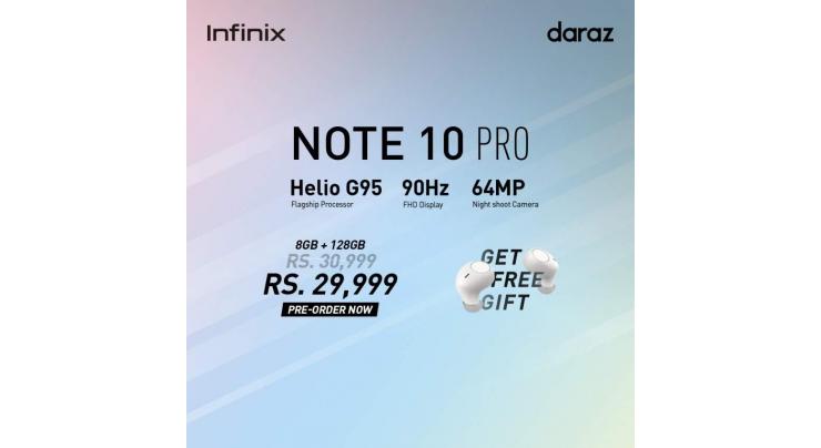 Infinix NOTE 10 Pro with flagship MediaTek Helio G95 chipset is available on Daraz for pre-orders at Rs. 29,999/-