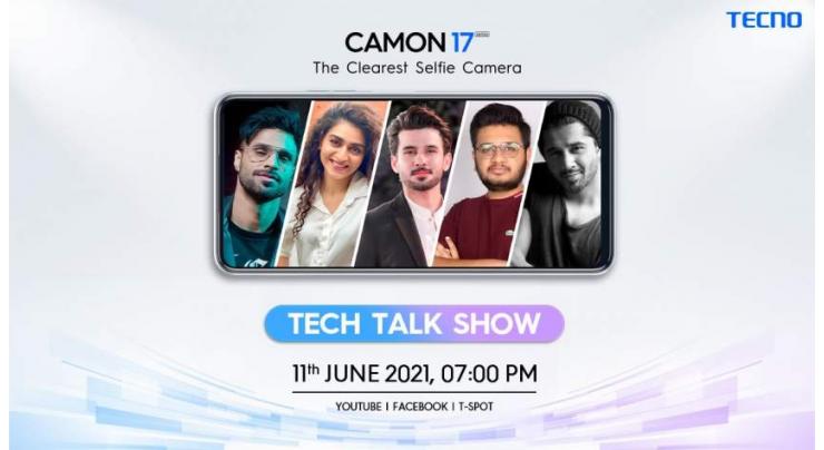 TECNO to hold a Tech Talk Show for the launch of the Camon 17 series