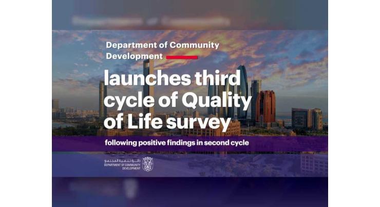 Department of Community Development launches the third Quality of Life survey in Abu Dhabi