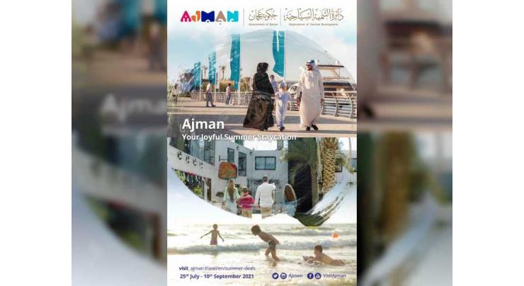 Ajman Tourism launches second edition of &#039;Your Joyful Summer Staycation&#039;