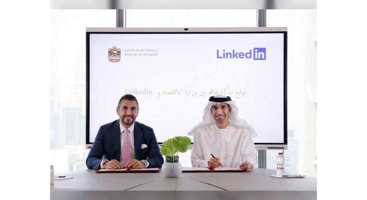 MoE, LinkedIn to enhance UAE’s attractiveness as destination for global talent in strategic sectors