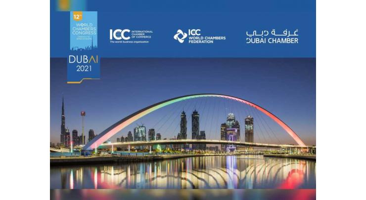 12th World Chambers Congress begins tomorrow in Dubai