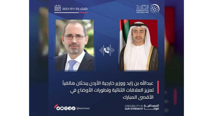 Abdullah bin Zayed, Jordanian FM discuss latest developments in Al-Aqsa
