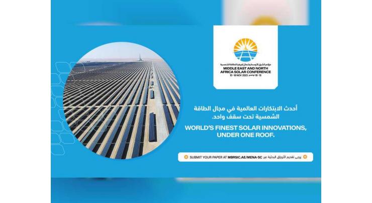DEWA receives requests for submitting research papers to participate in first MENA Solar Conference 2023