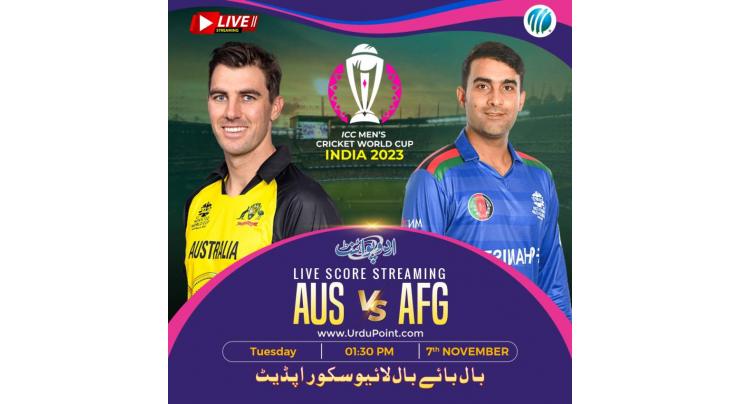 Cricket World Cup 2023 Match 39 Australia Vs. Afghanistan, Live Score, History, Who Will Win