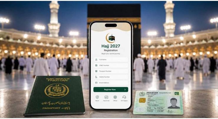 Hajj 2027 digital registration brings greater ease for families