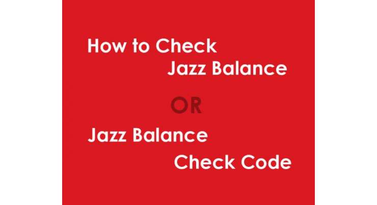How To Check Jazz Balance Or Jazz Balance Check Code