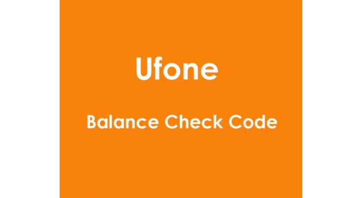 Ufone Balance Check Code 2024 For All