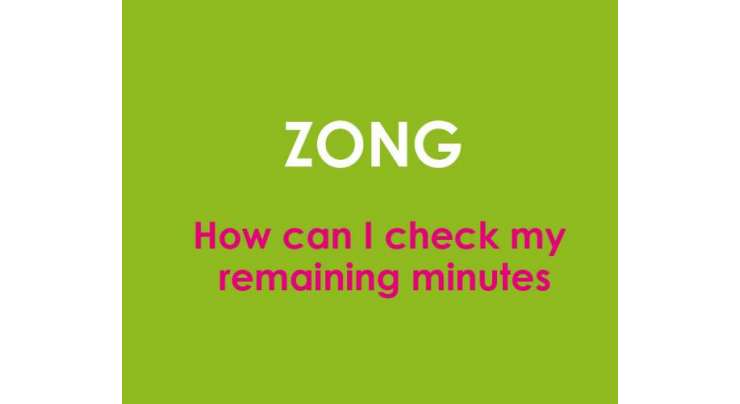 How Can I Check My Remaining Minutes On Zong