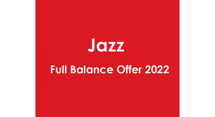 Jazz Full Balance Offer 2022