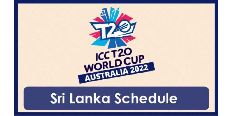 ICC T20 World Cup Sri Lanka Schedule 2022, Date, Time, Venue, Fixtures