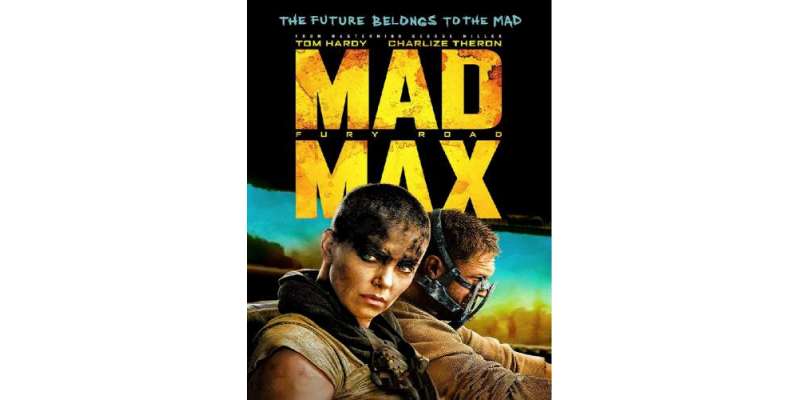 ”میڈ میکس فیوری روڈ “سال کی مقبول ترین فلم