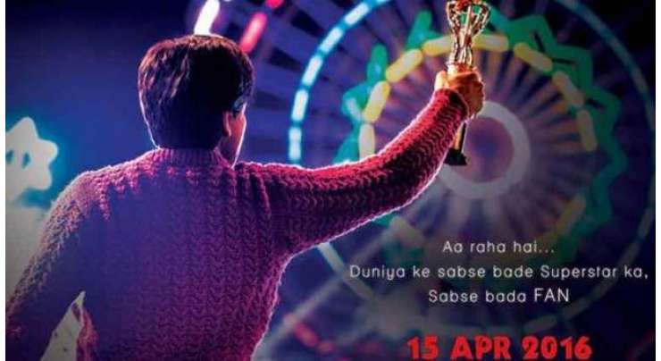 شاہ رخ خان کی ”فین“ ہندوستانی اسکرین پر قبضے کیلئے تیار
