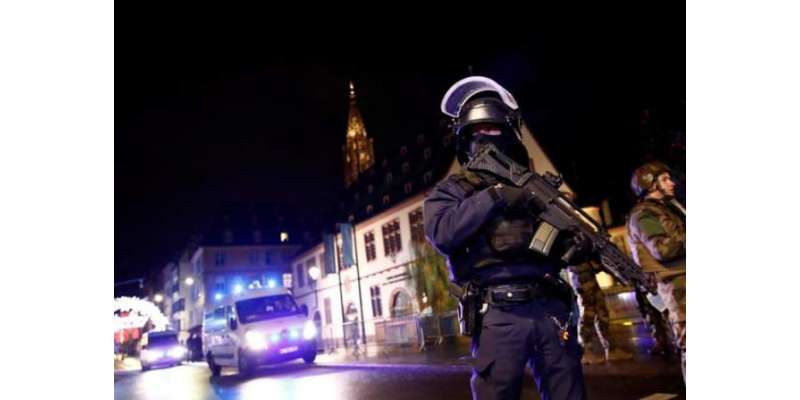فرانس کے شہر اسٹراس برگ میں واقع کرسمس مارکیٹ کے قریب فائرنگ کے نتیجے ..
