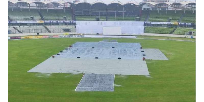 ڈھاکا ٹیسٹ، تیسرے روز کا کھیل بھی بارش کی نذر ہوگیا