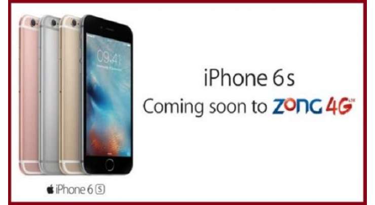 Zong Announces Pre Ordering Of IPhone 6s & 6s Plus In Pakistan