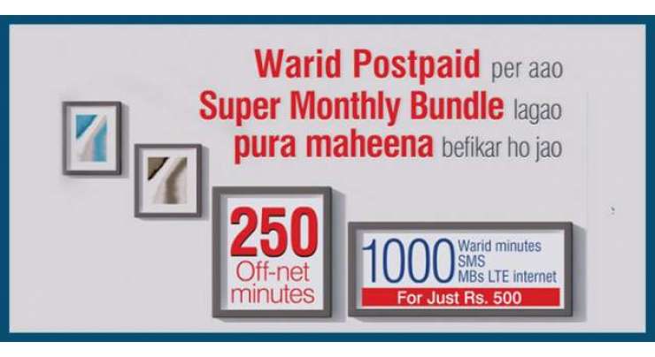 WARID LAUNCHES SUPER MONTHLY BUNDLES FOR POSTPAID CUSTOMERS