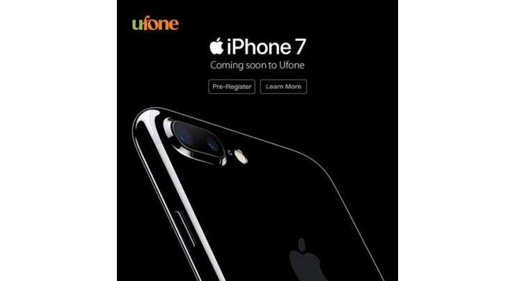 Ufone Brings IPhone 7 To Pakistan