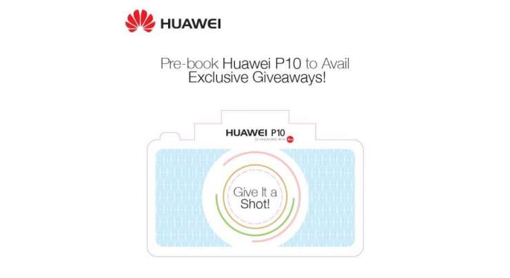 Pre book the Huawei P10 & Win exciting goodies