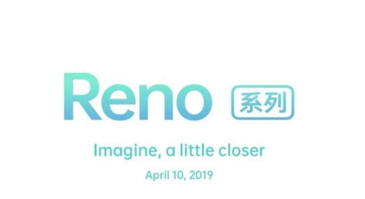 Oppo Reno With 10x Zoom Is Coming On April 10